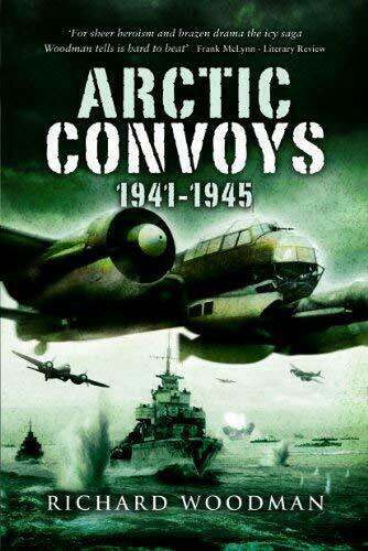 Richard Woodman, Arctic Convoys 1941-1945