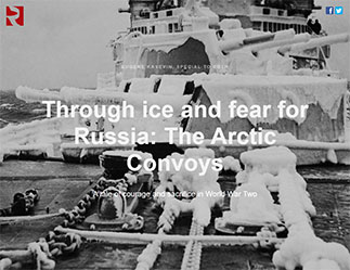 Through ice and fear for Russia The Arctic Convoys